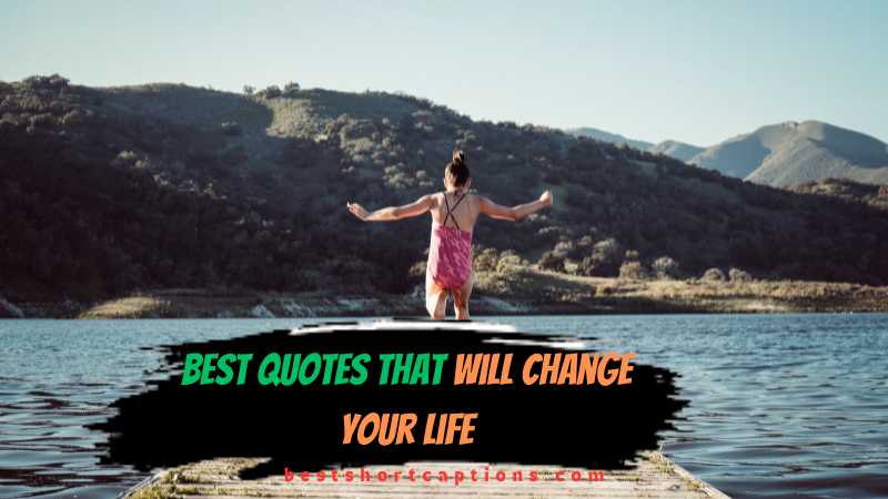quotes that will change your life