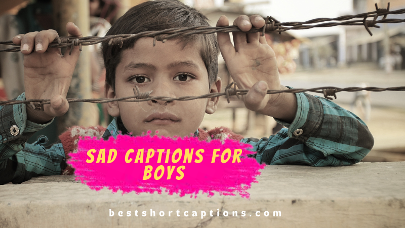 Sad captions for Boys
