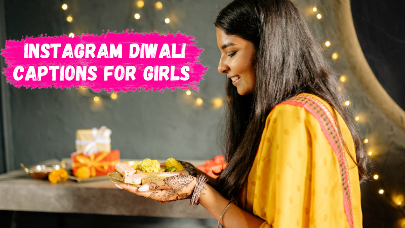Instagram Diwali captions for Girls