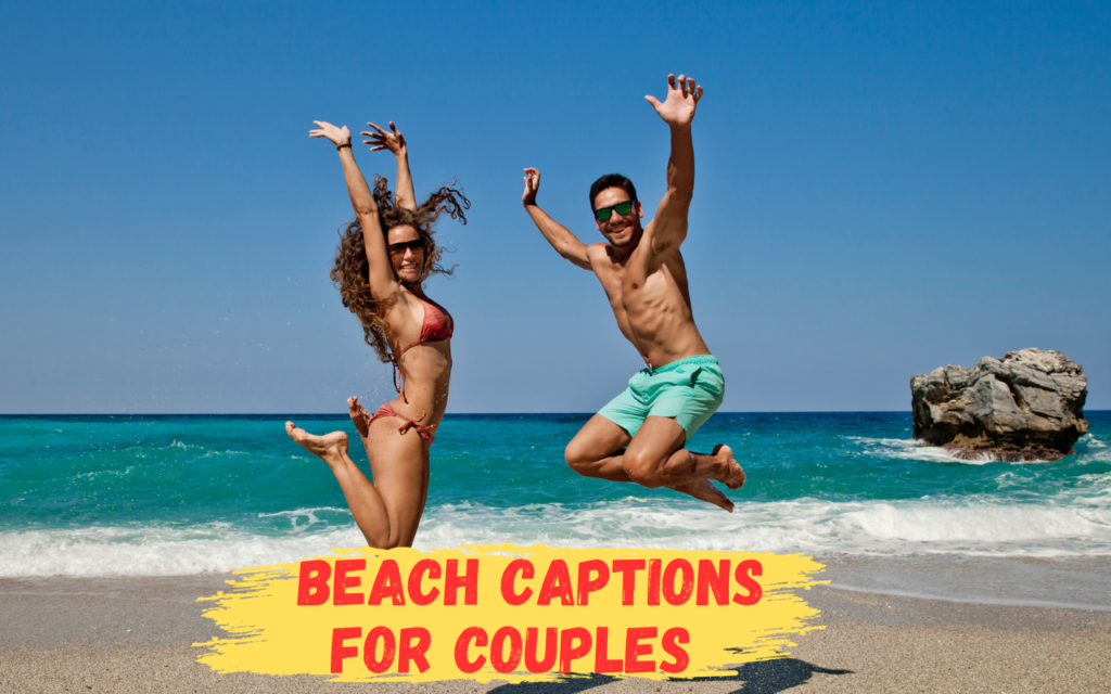 Beach Captions for Couples