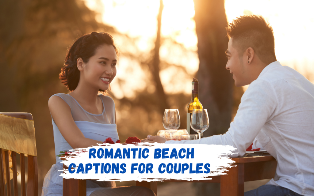 Romantic Beach Captions for Couples
