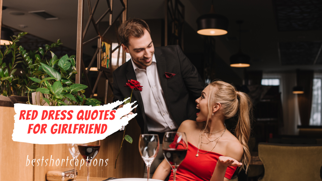 Red Dress Quotes for Girlfriend