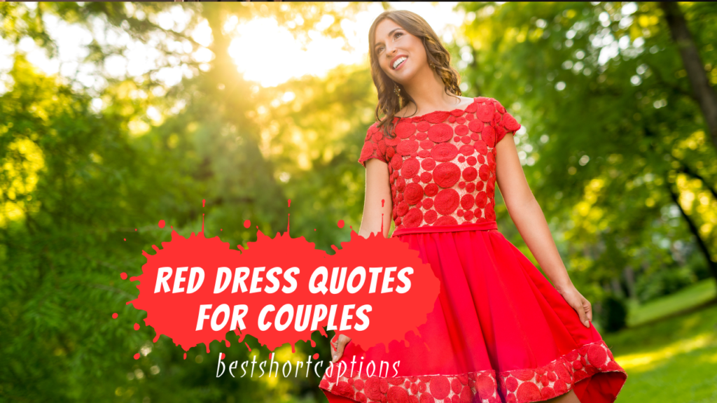 Red Dress Quotes for Instagram