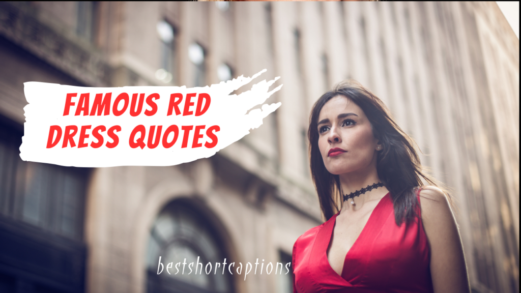 famous Red Dress Quotes 